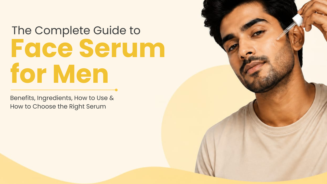 The Complete Guide to Face Serum for Men