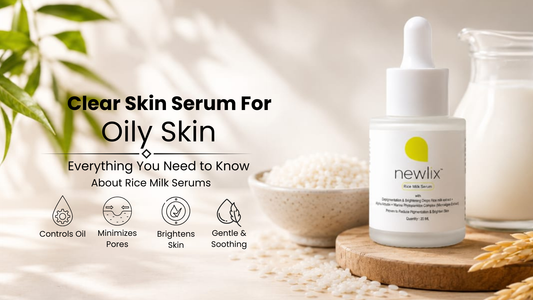 Clear Skin Serum for Oily Skin — Everything You Need to Know About Rice Milk Serums